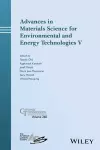 Advances in Materials Science for Environmental and Energy Technologies V cover