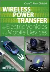 Wireless Power Transfer for Electric Vehicles and Mobile Devices cover