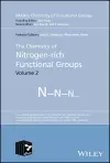 The Chemistry of Nitrogen-rich Functional Groups, Volume 2 cover