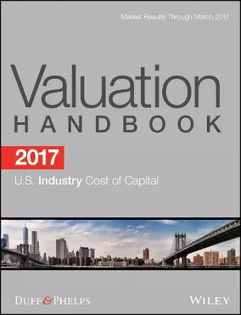 2017 Valuation Handbook - U.S. Industry Cost of Capital cover