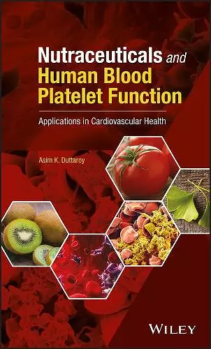 Nutraceuticals and Human Blood Platelet Function cover