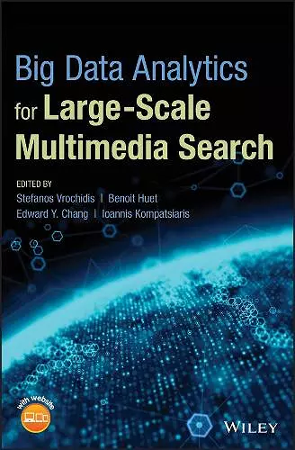 Big Data Analytics for Large-Scale Multimedia Search cover