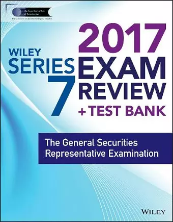Wiley FINRA Series 7 Exam Review 2017 cover