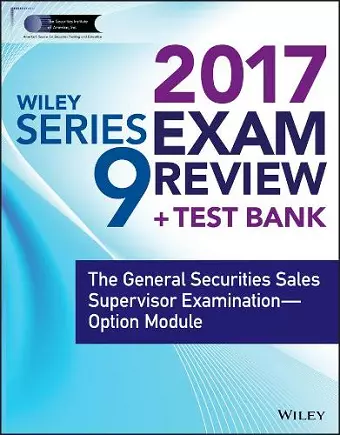 Wiley FINRA Series 9 Exam Review 2017 cover
