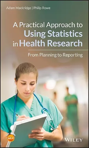 A Practical Approach to Using Statistics in Health Research cover