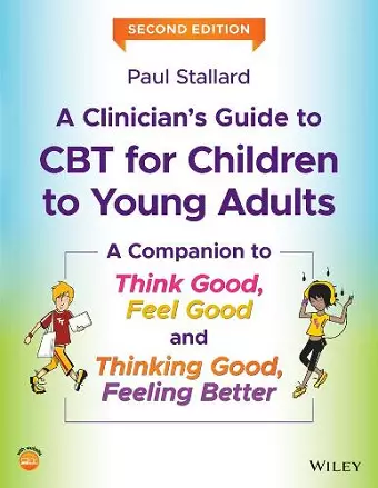 A Clinician's Guide to CBT for Children to Young Adults cover