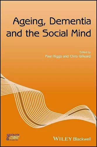 Ageing, Dementia and the Social Mind cover