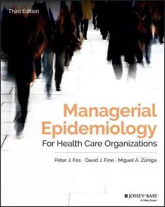 Managerial Epidemiology for Health Care Organizations cover