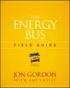 The Energy Bus Field Guide cover