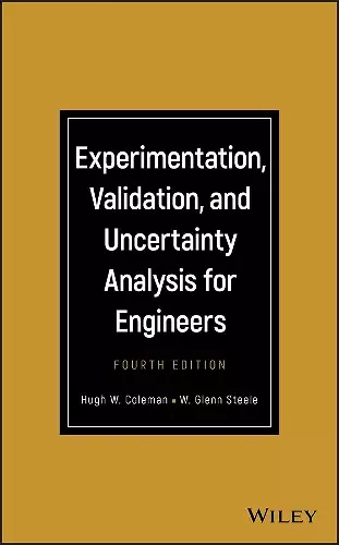 Experimentation, Validation, and Uncertainty Analysis for Engineers cover