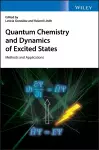 Quantum Chemistry and Dynamics of Excited States cover