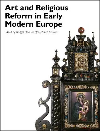 Art and Religious Reform in Early Modern Europe cover