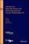 Advances in Materials Science for Environmental and Energy Technologies VI cover