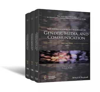 The International Encyclopedia of Gender, Media, and Communication, 3 Volume Set cover