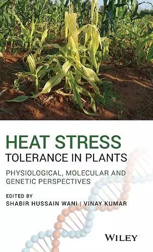 Heat Stress Tolerance in Plants cover