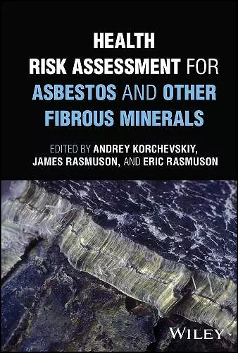 Health Risk Assessment for Asbestos and Other Fibrous Minerals cover