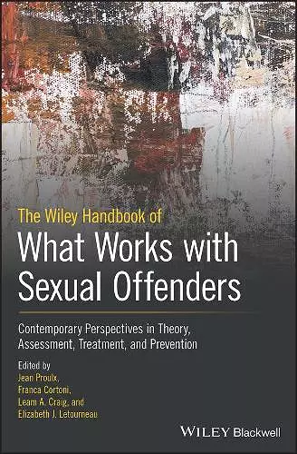 The Wiley Handbook of What Works with Sexual Offenders cover