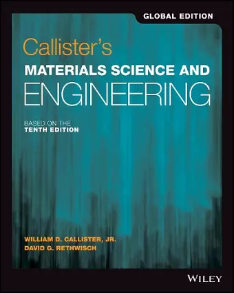 Callister's Materials Science and Engineering, Global Edition cover