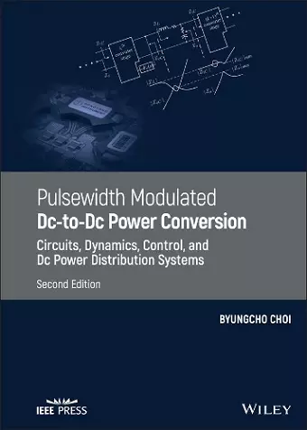 Pulsewidth Modulated DC-to-DC Power Conversion cover