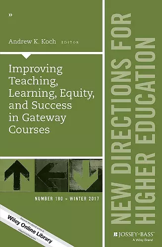 Improving Teaching, Learning, Equity, and Success in Gateway Courses cover