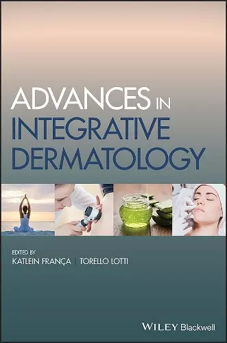 Advances in Integrative Dermatology cover