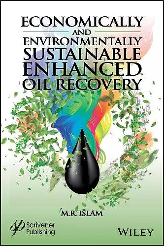 Economically and Environmentally Sustainable Enhanced Oil Recovery cover