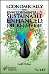 Economically and Environmentally Sustainable Enhanced Oil Recovery cover