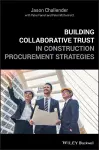 Building Collaborative Trust in Construction Procurement Strategies cover