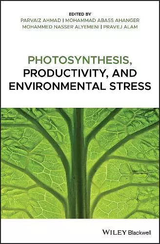 Photosynthesis, Productivity, and Environmental Stress cover