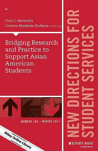 Bridging Research and Practice to Support Asian American Students cover