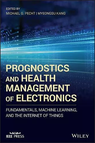 Prognostics and Health Management of Electronics cover