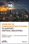 Enabling 5G Communication Systems to Support Vertical Industries cover