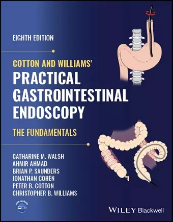 Cotton and Williams' Practical Gastrointestinal Endoscopy cover