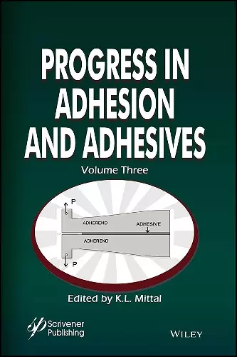 Progress in Adhesion and Adhesives, Volume 3 cover