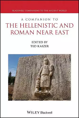 A Companion to the Hellenistic and Roman Near East cover