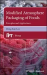Modified Atmosphere Packaging of Foods packaging