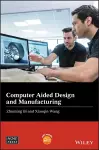 Computer Aided Design and Manufacturing cover