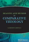 Meaning and Method in Comparative Theology cover