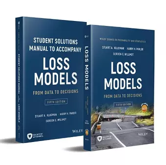 Loss Models: From Data to Decisions, Book + Solutions Manual Set cover