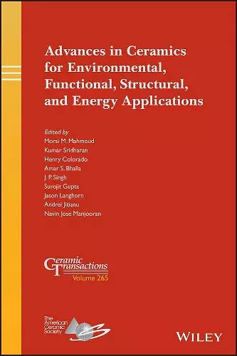 Advances in Ceramics for Environmental, Functional, Structural, and Energy Applications cover