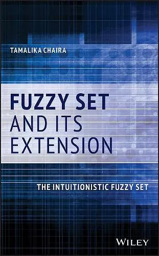 Fuzzy Set and Its Extension cover