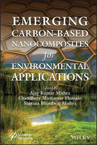 Emerging Carbon-Based Nanocomposites for Environmental Applications cover