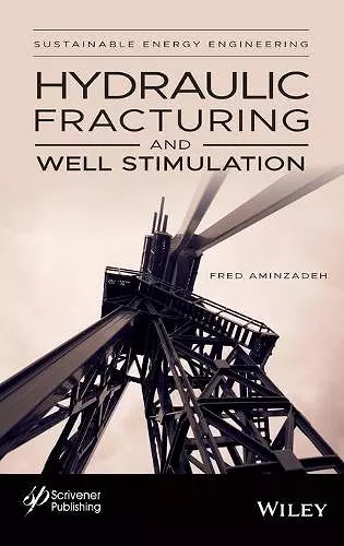 Hydraulic Fracturing and Well Stimulation, Volume 1 cover