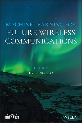 Machine Learning for Future Wireless Communications cover