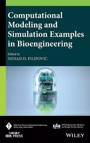 Computational Modeling and Simulation Examples in Bioengineering cover