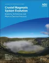 Crustal Magmatic System Evolution cover