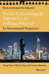 Psycho-Criminological Approaches to Stalking Behavior cover