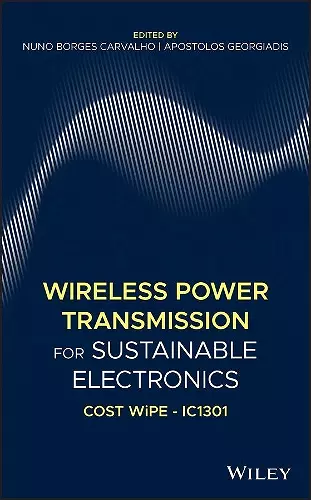 Wireless Power Transmission for Sustainable Electronics cover