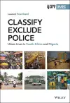 Classify, Exclude, Police cover