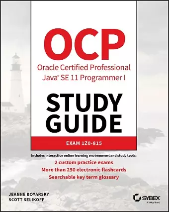 OCP Oracle Certified Professional Java SE 11 Programmer I Study Guide cover